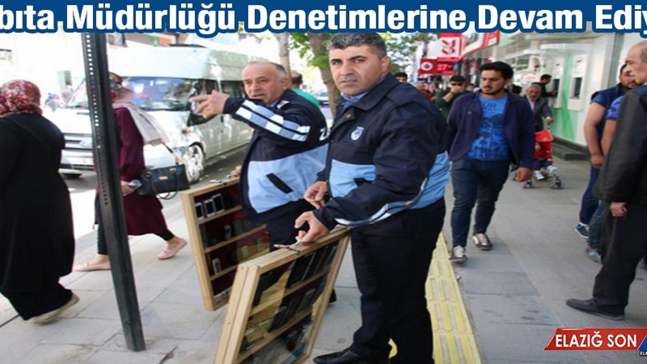 Zabıta Müdürlüğü Denetimlerine Devam Ediyor
