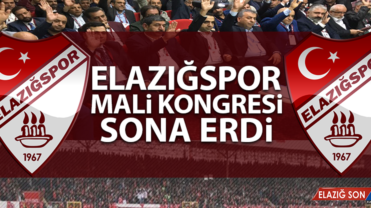 Elazığspor Mali Kongresi Sona Erdi