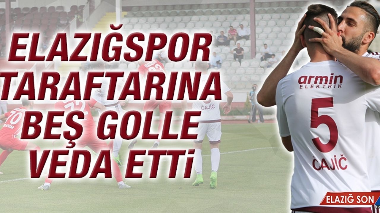 Elazığspor Taraftarına Beş Golle Veda Etti