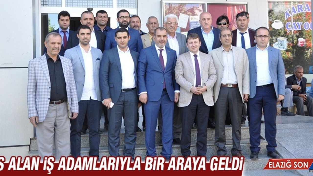 İdris Alan İş Adamlarıyla Bir Araya Geldi