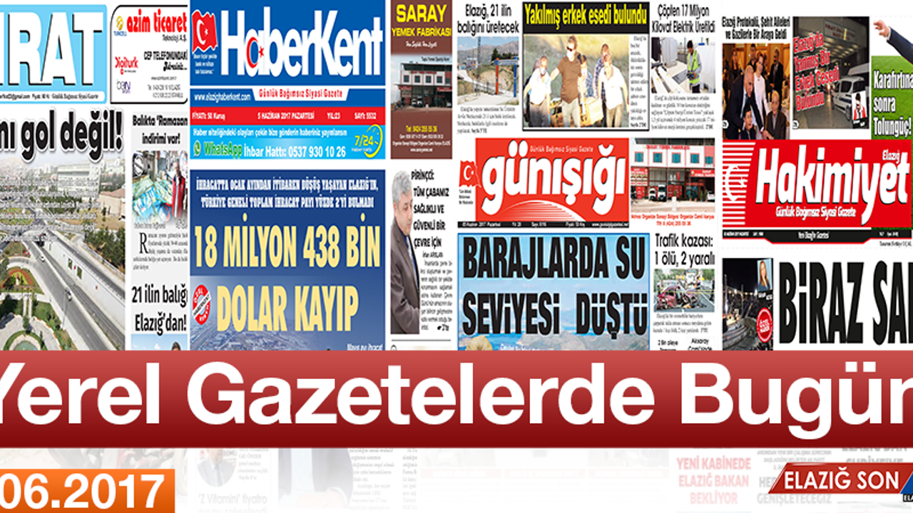 İşte Elazığ'ın Yerel Gazete Manşetleri Burada