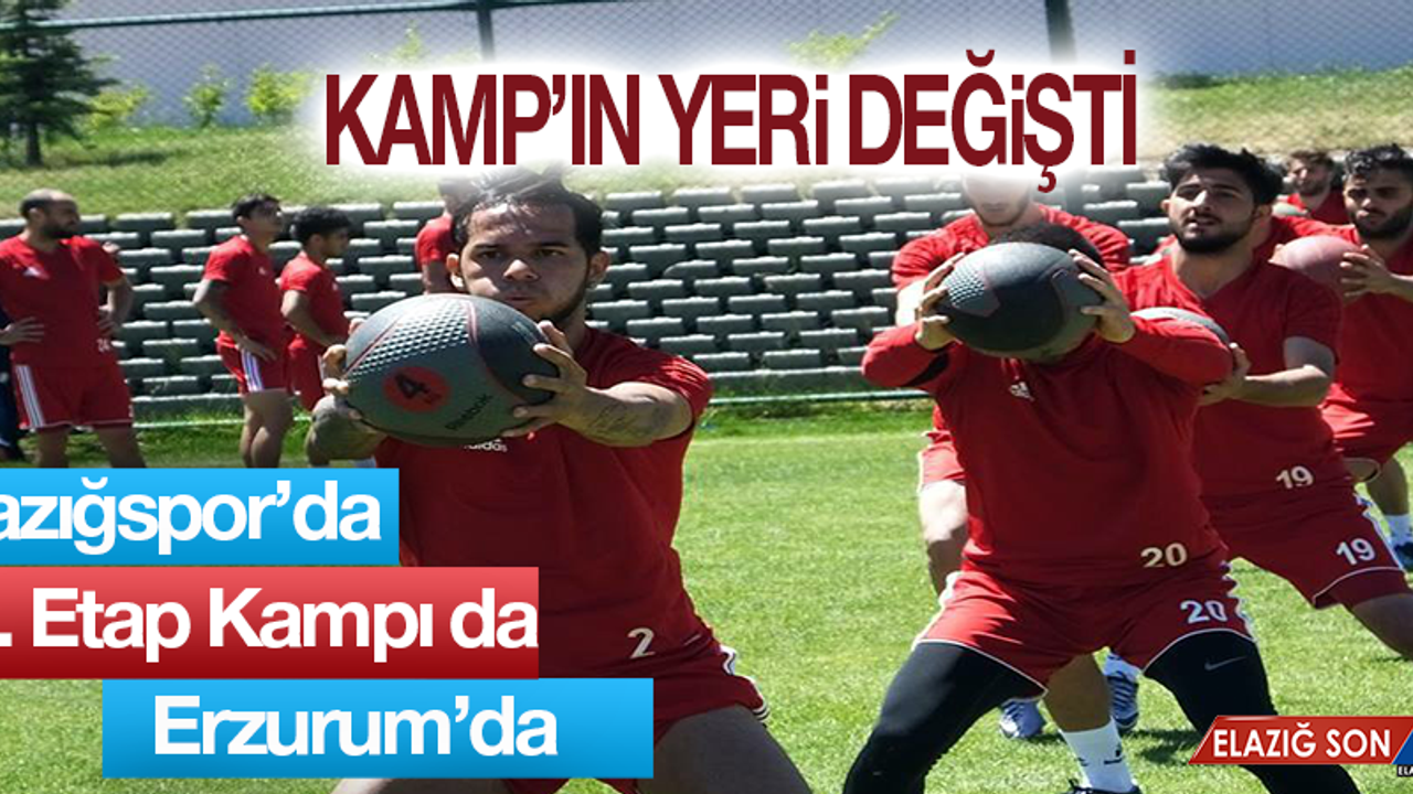 Elazığspor da Kamp Yeri Belli Oldu