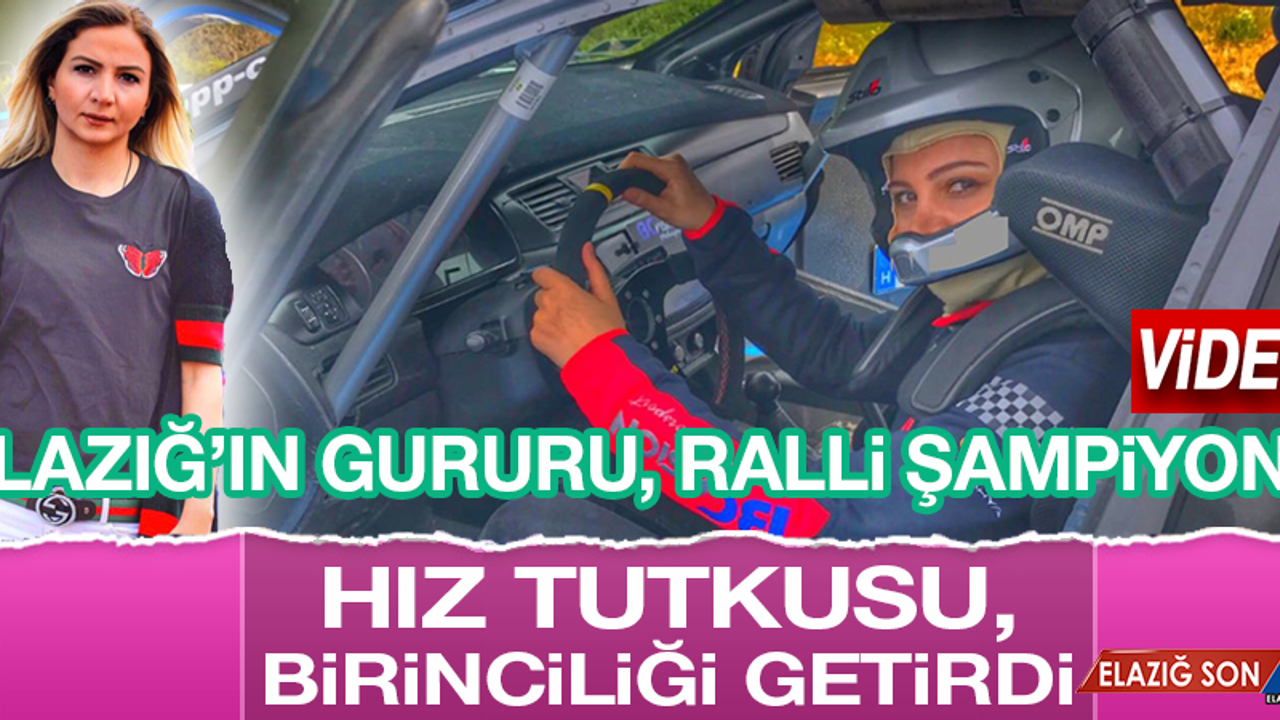 Elazığ’ın Gururu, Genç Rallici Merve Akarsu