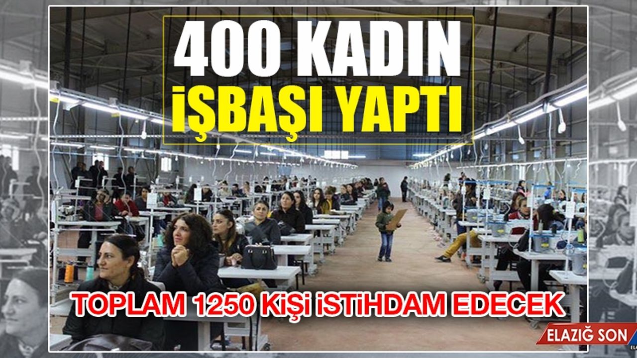 400 Kadın Tekstil Fabrikasında İşbaşı Yaptı