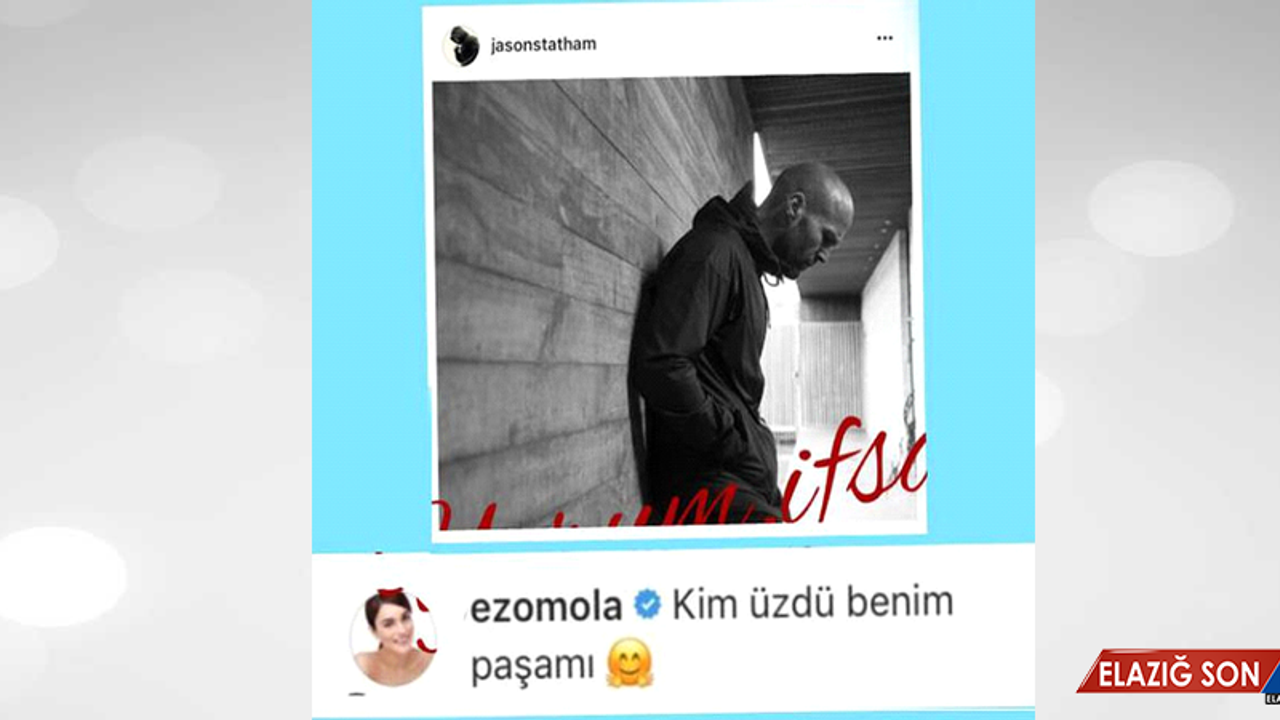 Ezgi Mola'dan Güldüren Jason Statham Paylaşımı
