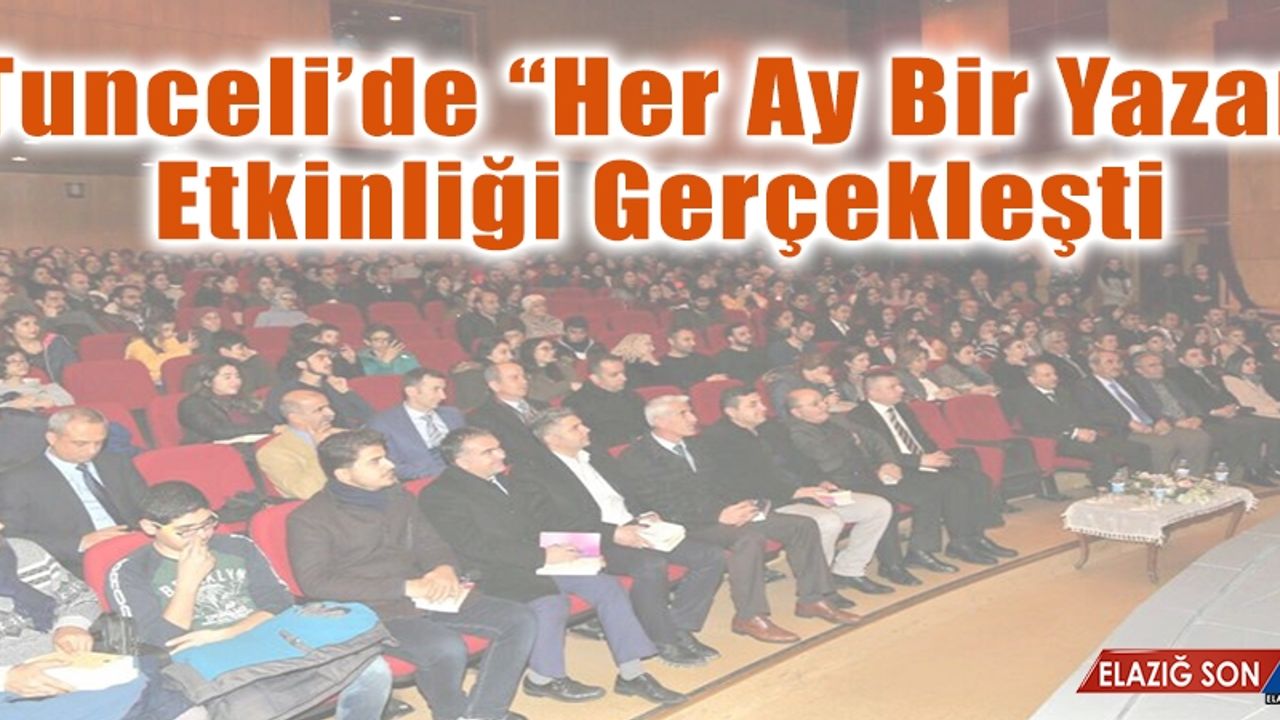 Tunceli’de “Her Ay Bir Yazar” Etkinliği Düzenlendi
