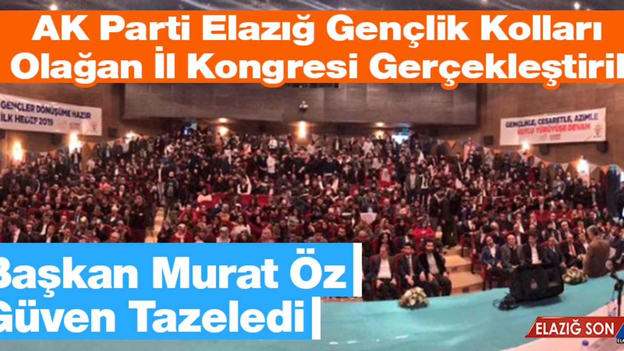 AK Parti Elazığ Gençlik Kolları 5. Olağan İl Kongresi Yapıldı