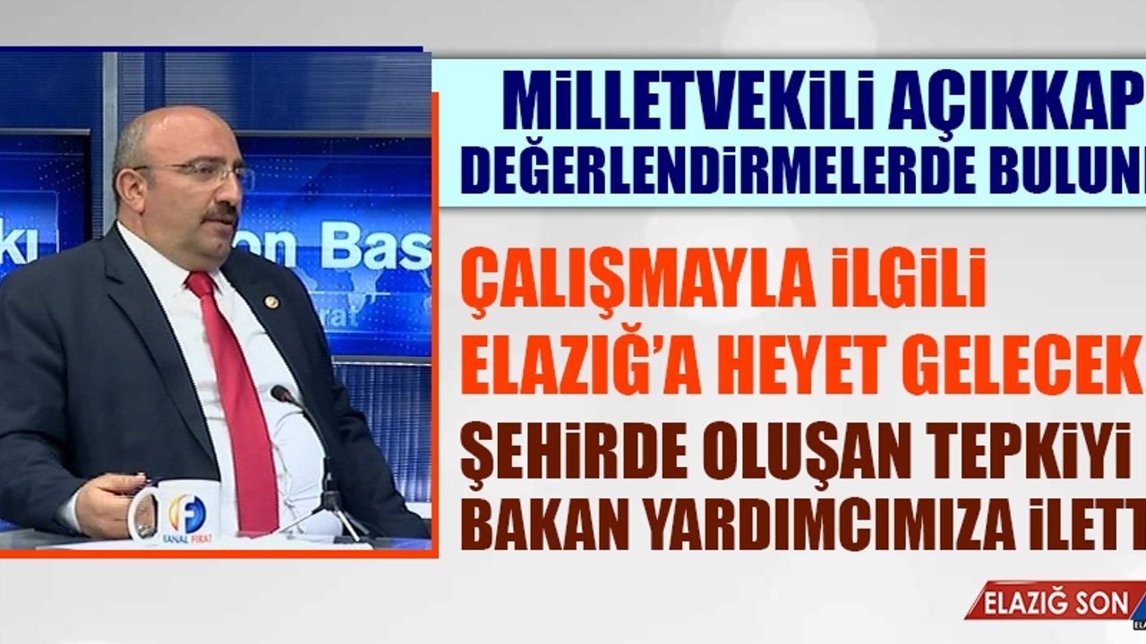 Milletvekili Açıkkapı Son Durum Hakkında Bilgi Verdi