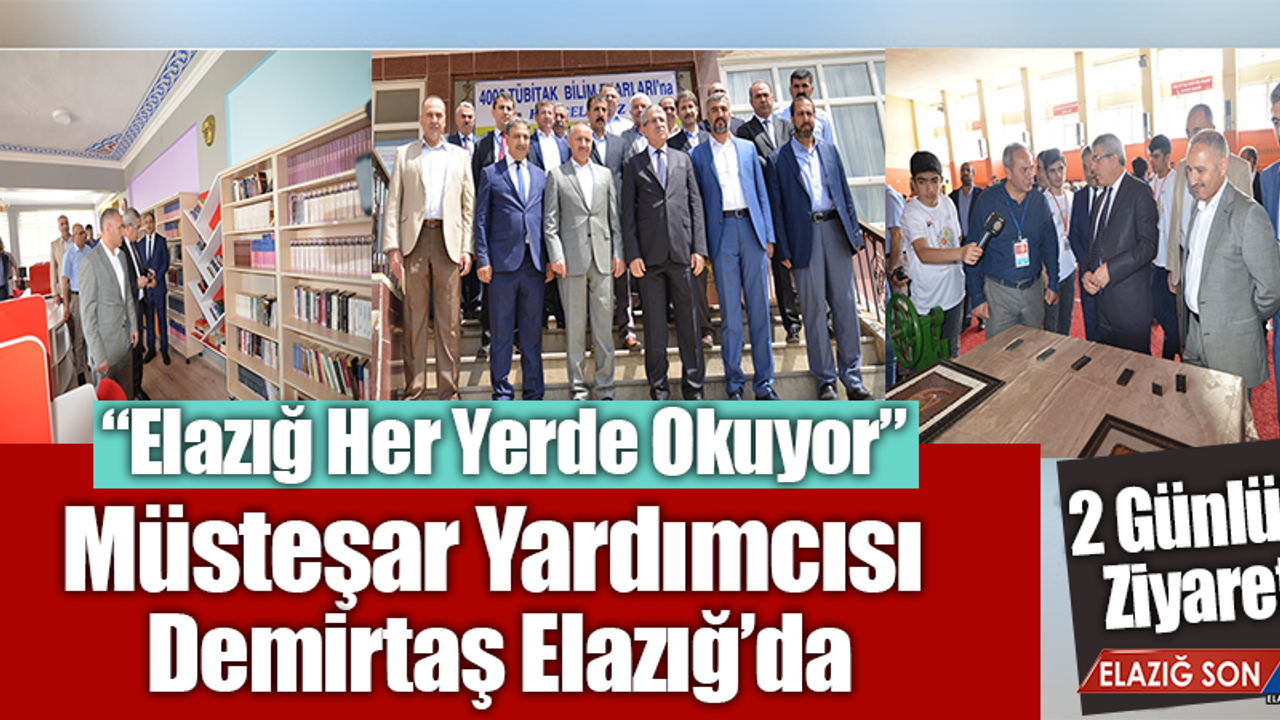 Müsteşar Yardımcısı Cumaali DEMİRTAŞ Elazığ'da