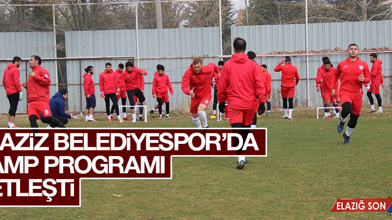 Elaziz Belediyespor’da Kamp Programı Netleşti