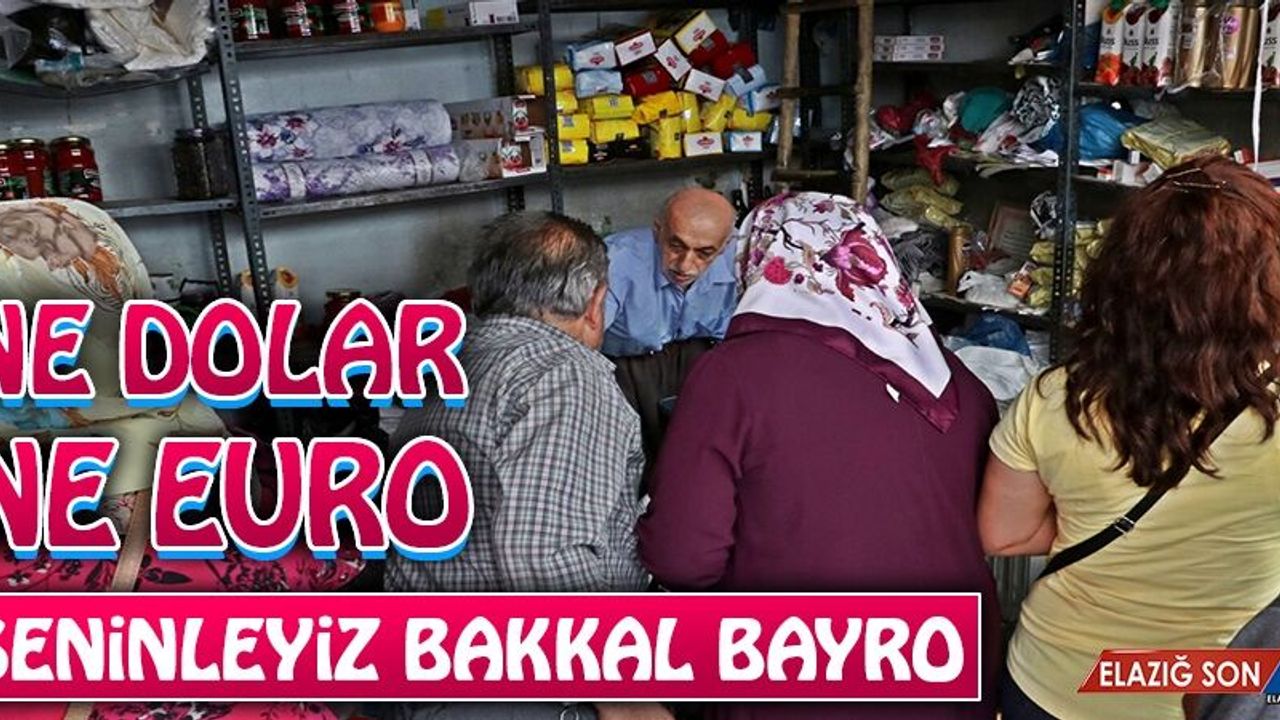 Elazığ'daki Bakkal Bayro, Vatandaşların Uğrak Mekanı