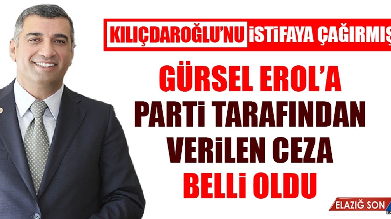 Gürsel Erol’a Parti Tarafından Verilen Ceza Belli Oldu