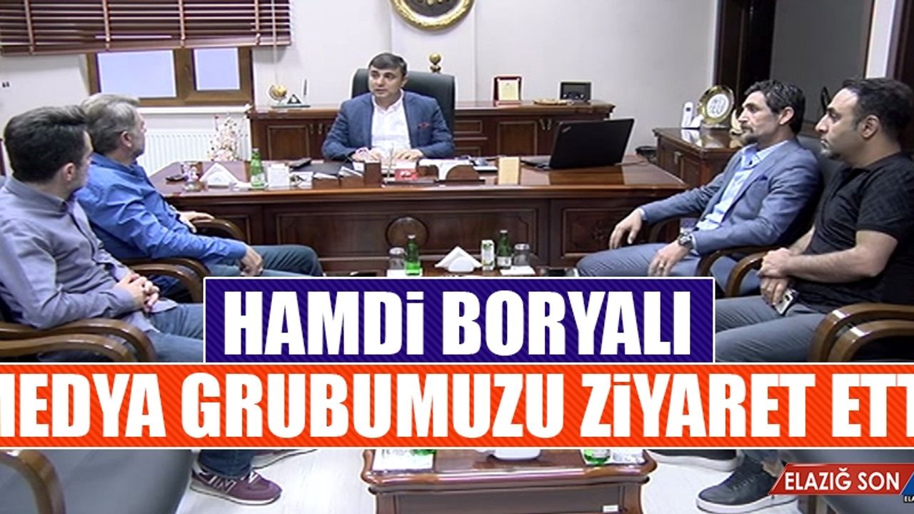 Hamdi Boryalı, Medya Grubumuzu Ziyaret Etti