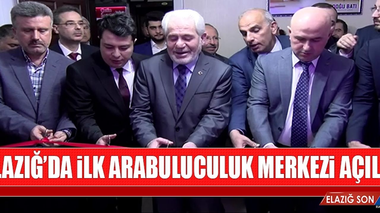 Elazığ’da İlk Arabuluculuk Merkezi Açıldı
