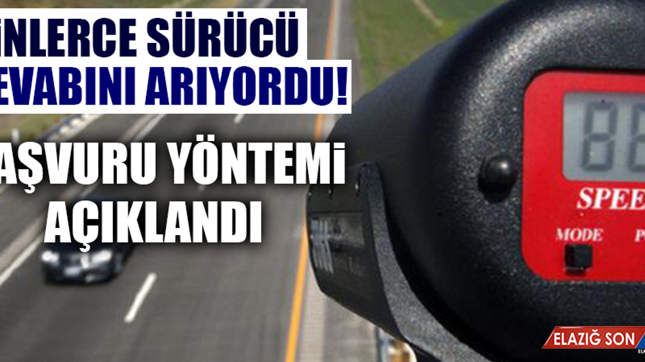 Binlerce sürücü cevabını arıyordu! Başvuru yöntemi açıklandı