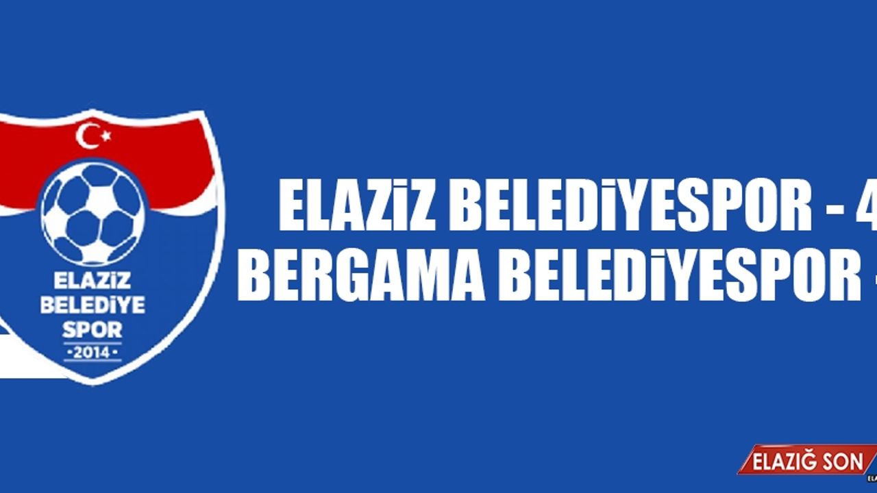 Elaziz Belediyespor 4-1 Bergama Belediyespor