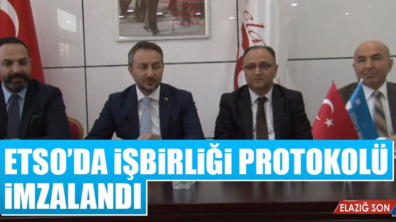 ETSO’da İşbirliği Protokolü İmzalandı