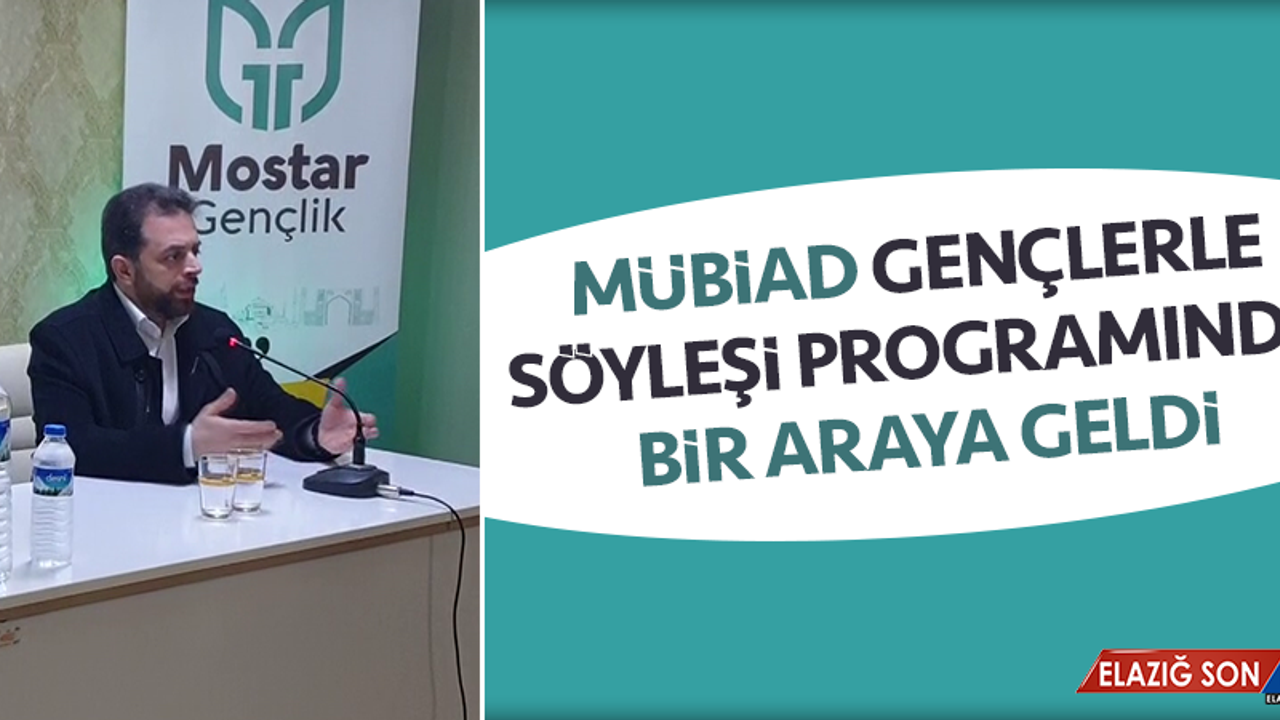 MÜBİAD, Gençlerle Söyleşi Programında Bir Araya Geldi
