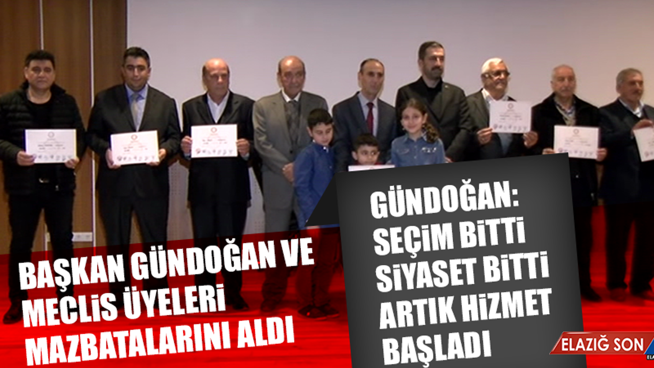 Başkan Gündoğan ve Meclis Üyeleri Mazbatalarını Aldı