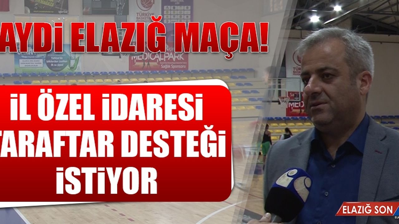 İl Özel İdaresi, Taraftar Desteği İstiyor