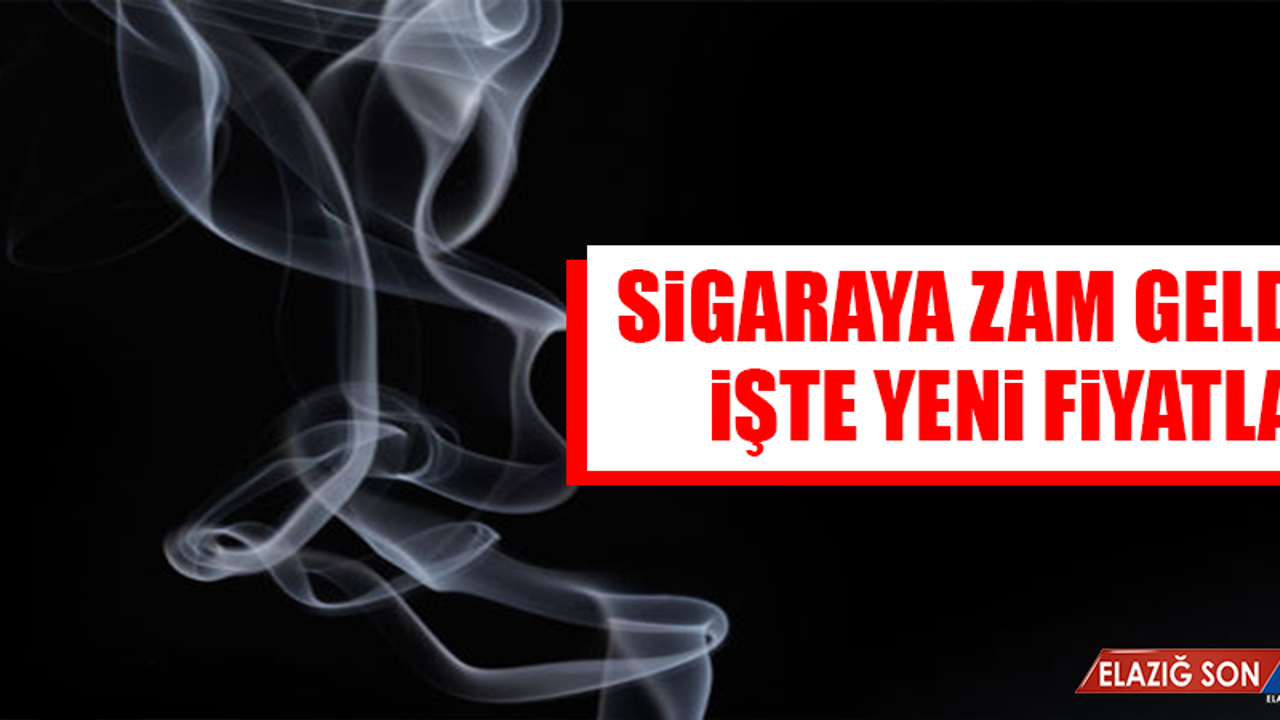 Sigaraya zam geldi! İşte yeni fiyatlar