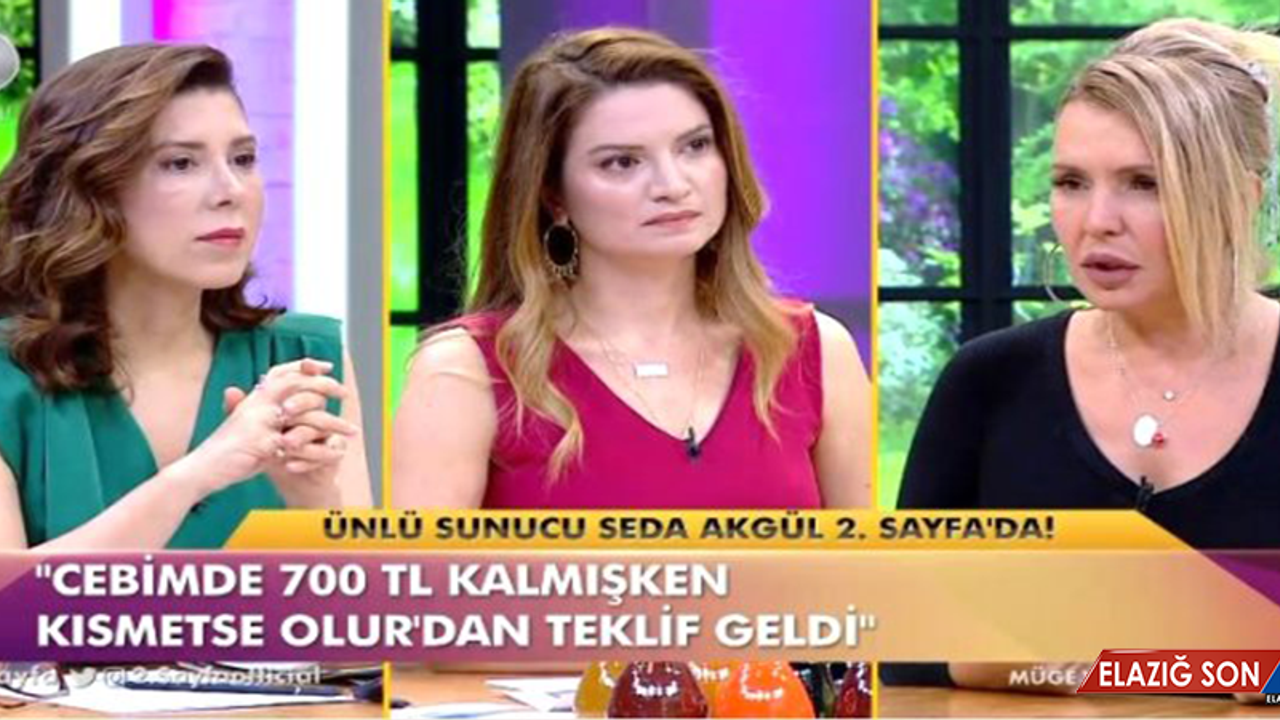 Sunucu Seda Akgül, Kısmetse Olur Programından Kazandığı Parayı Nasıl Kullandığını Anlattı
