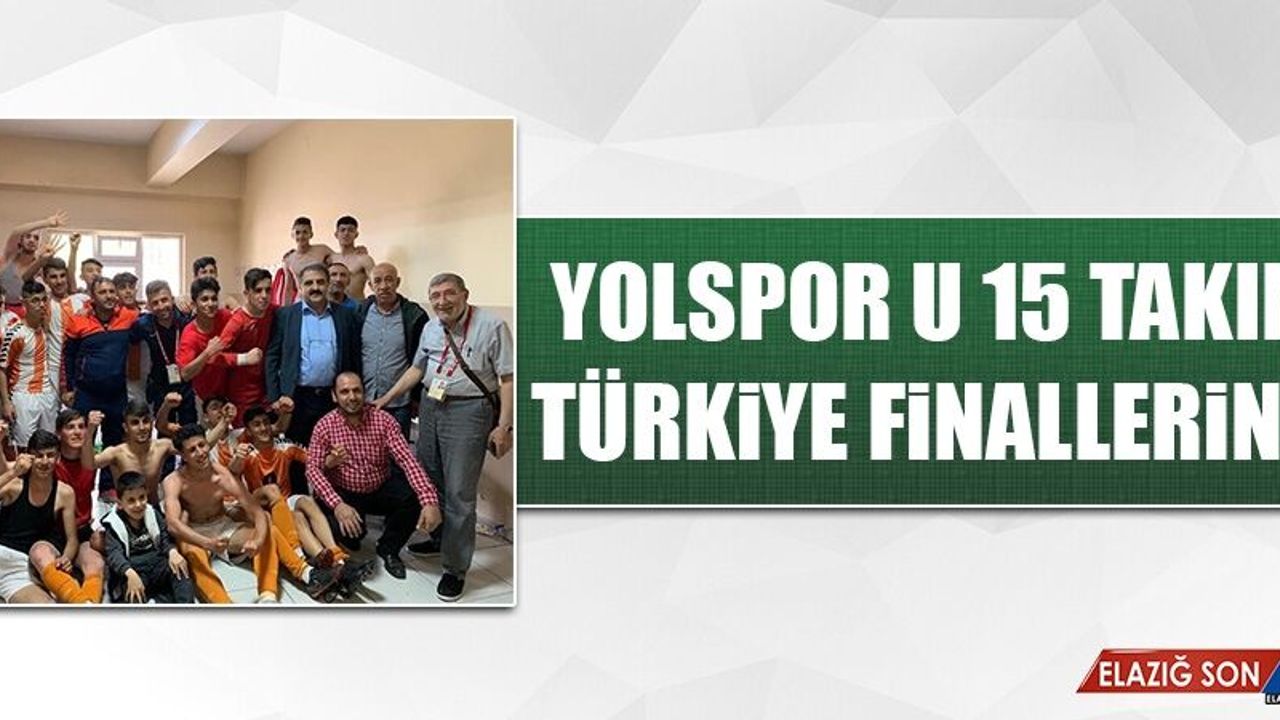 Yolspor U 15 Takımı, Türkiye Finallerinde