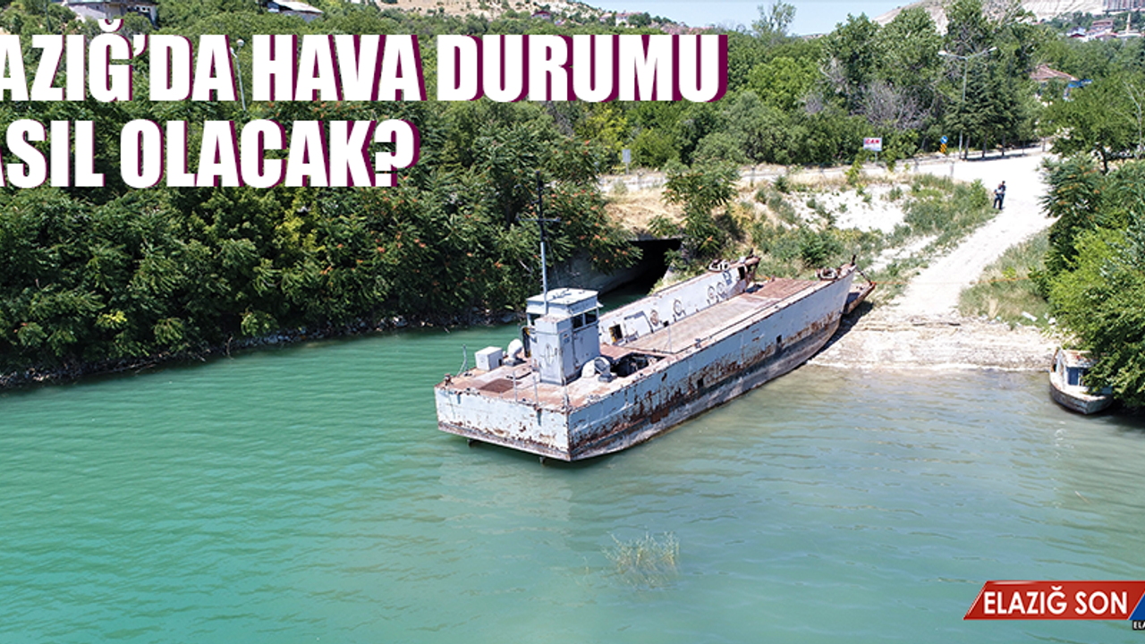 25 Temmuz’da Hava Durumu Nasıl Olacak?
