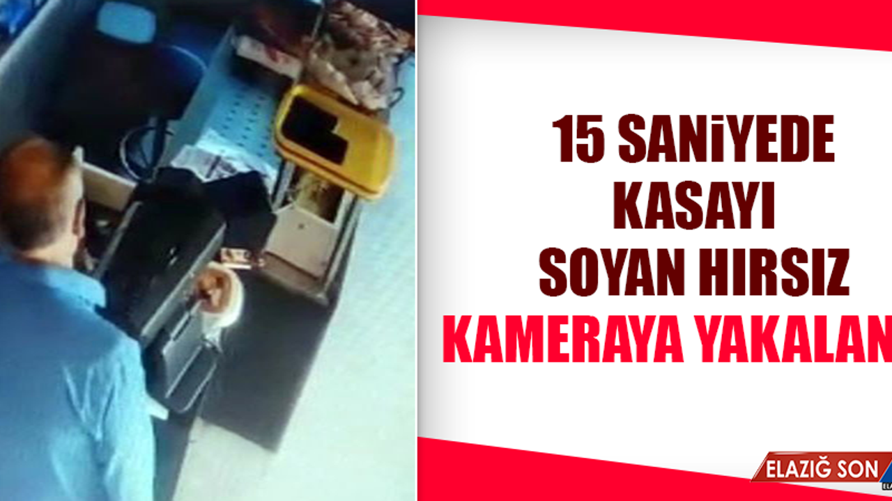 15 Saniyede Kasayı Soyan Hırsız Kameraya Yakalandı