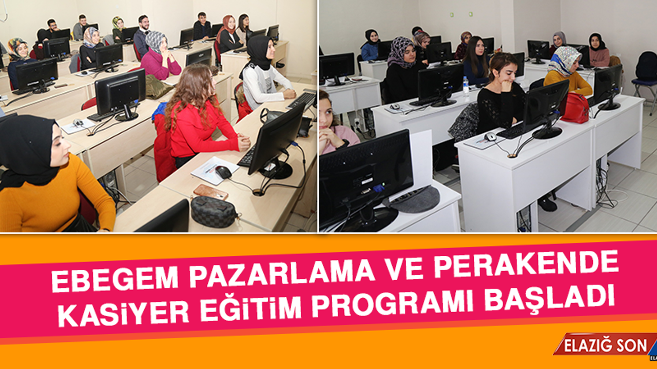 Ebegem Pazarlama ve Perakende Kasiyer Eğitim Programı Başladı