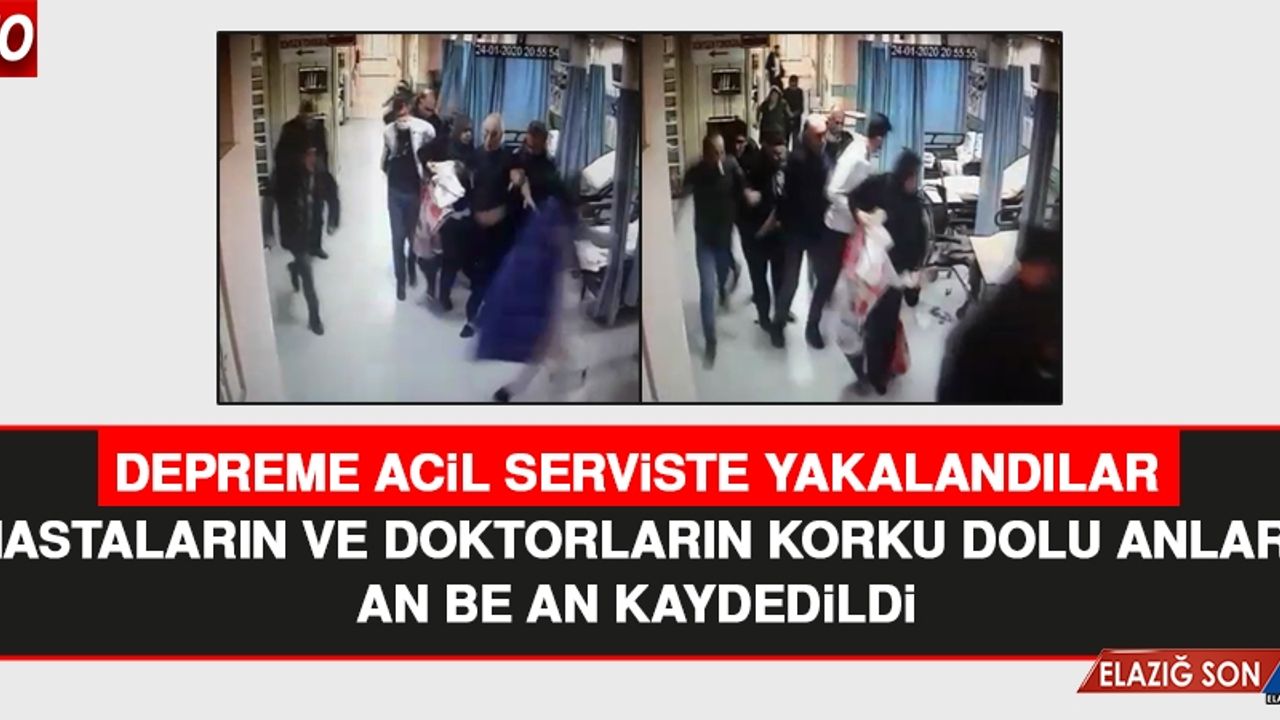 Deprem Anında Acil Serviste Büyük Panik Yaşandı