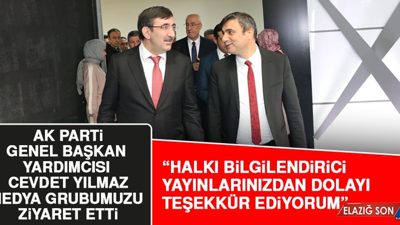 Genel Başkan Yardımcısı Yılmaz, Medya Grubumuzdan Övgüyle Bahsetti