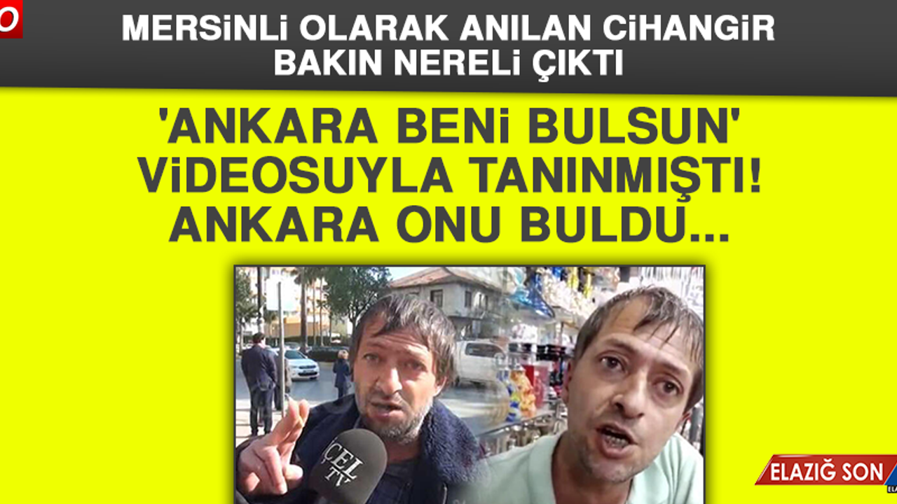 Mersinli Olarak Anılan Cihangir Bakın Nereli Çıktı