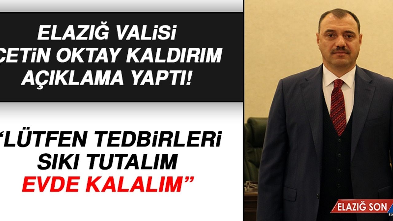 Vali Kaldırım'dan "Evde Kalalım" Uyarısı