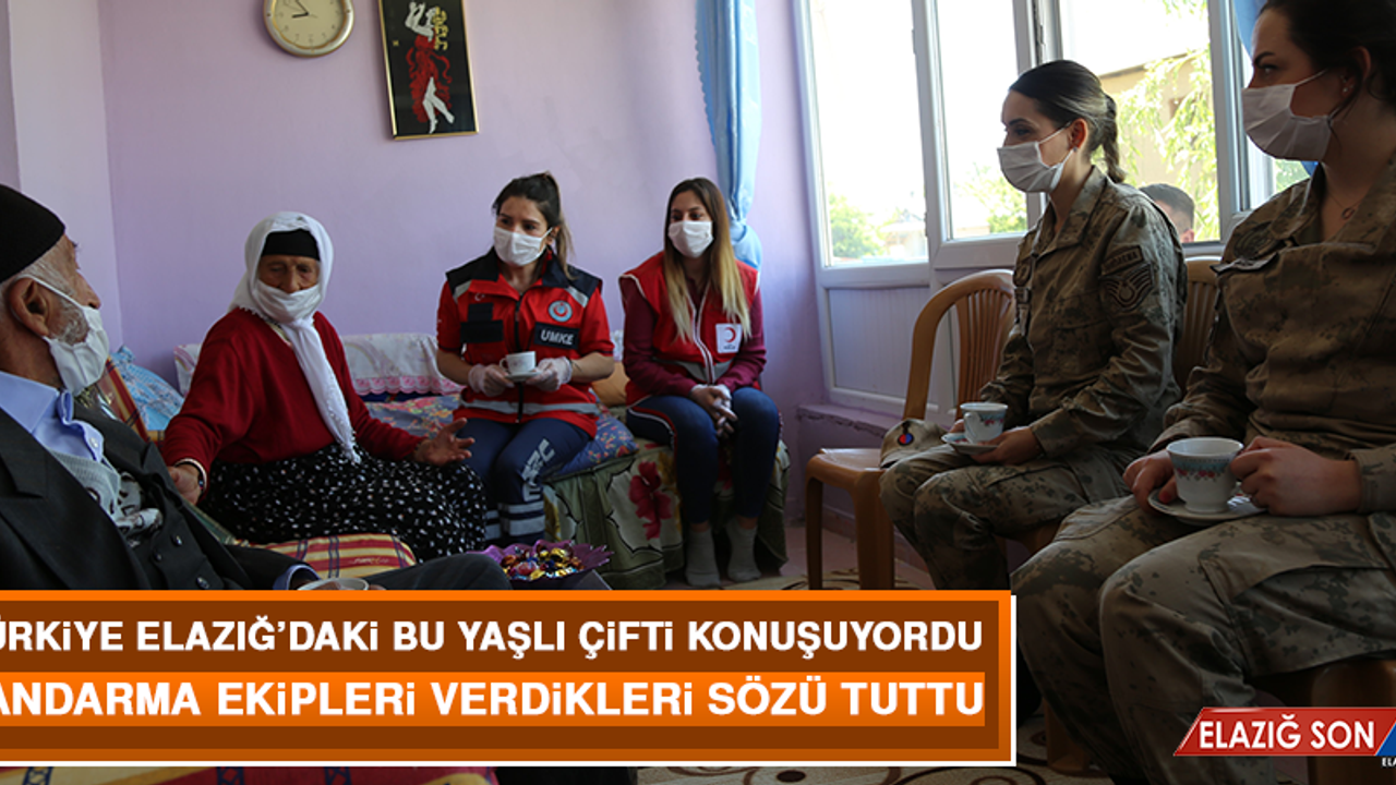 Türkiye Elazığ’daki Bu Yaşlı Çifti Konuşuyordu, Jandarma Ekipleri Verdikleri Sözü Tuttu