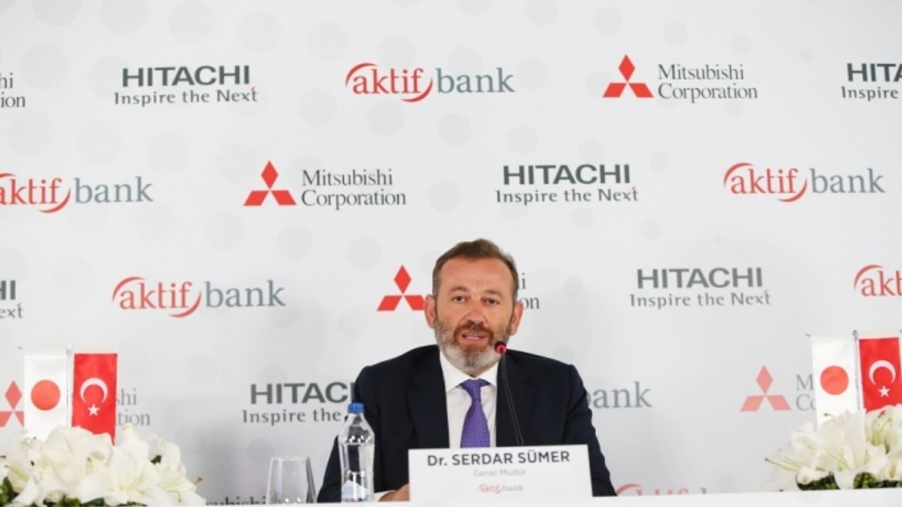 Aktif Bank'tan Hitachi ve Mitsubishi Corporation ile iş birliği