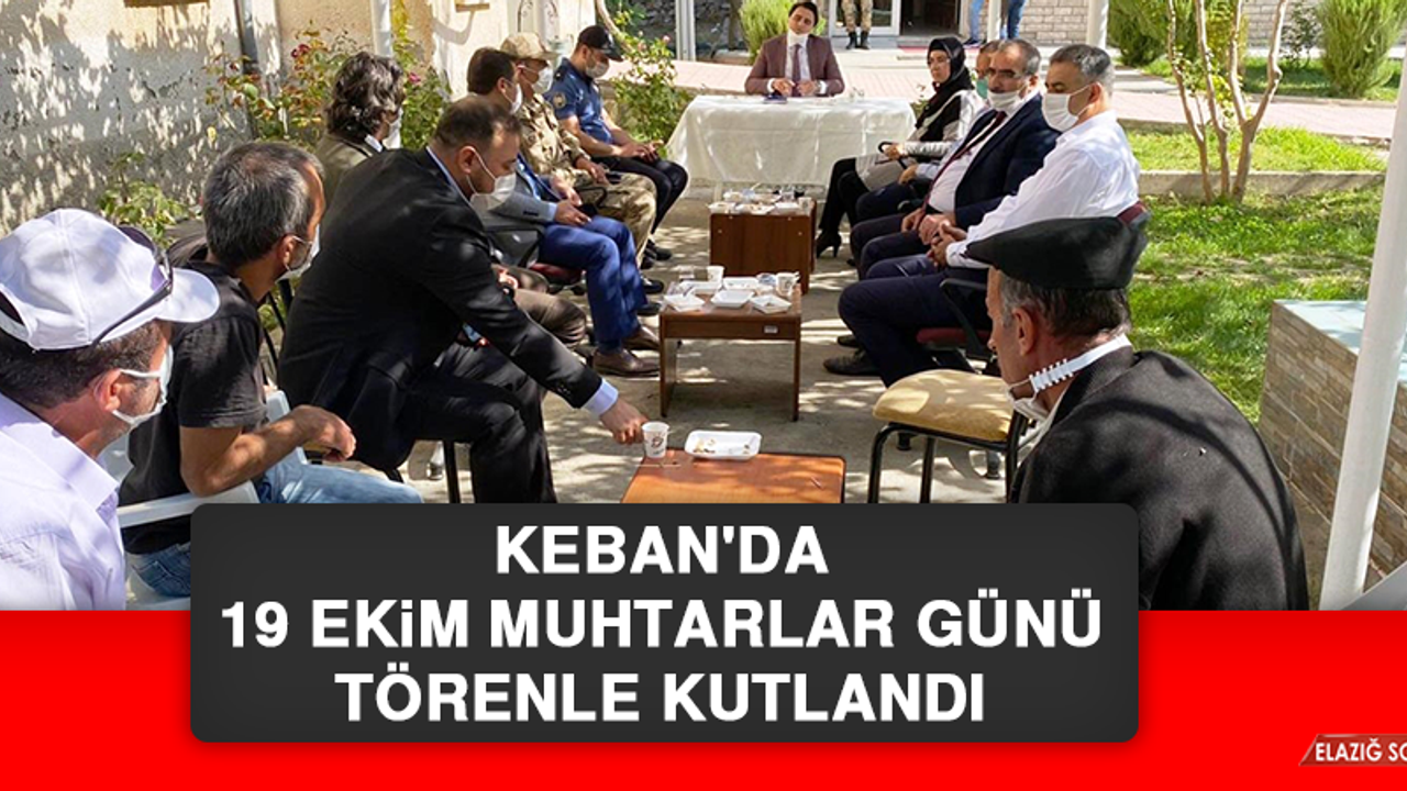 Keban'da 19 Ekim Muhtarlar Günü Törenle Kutlandı