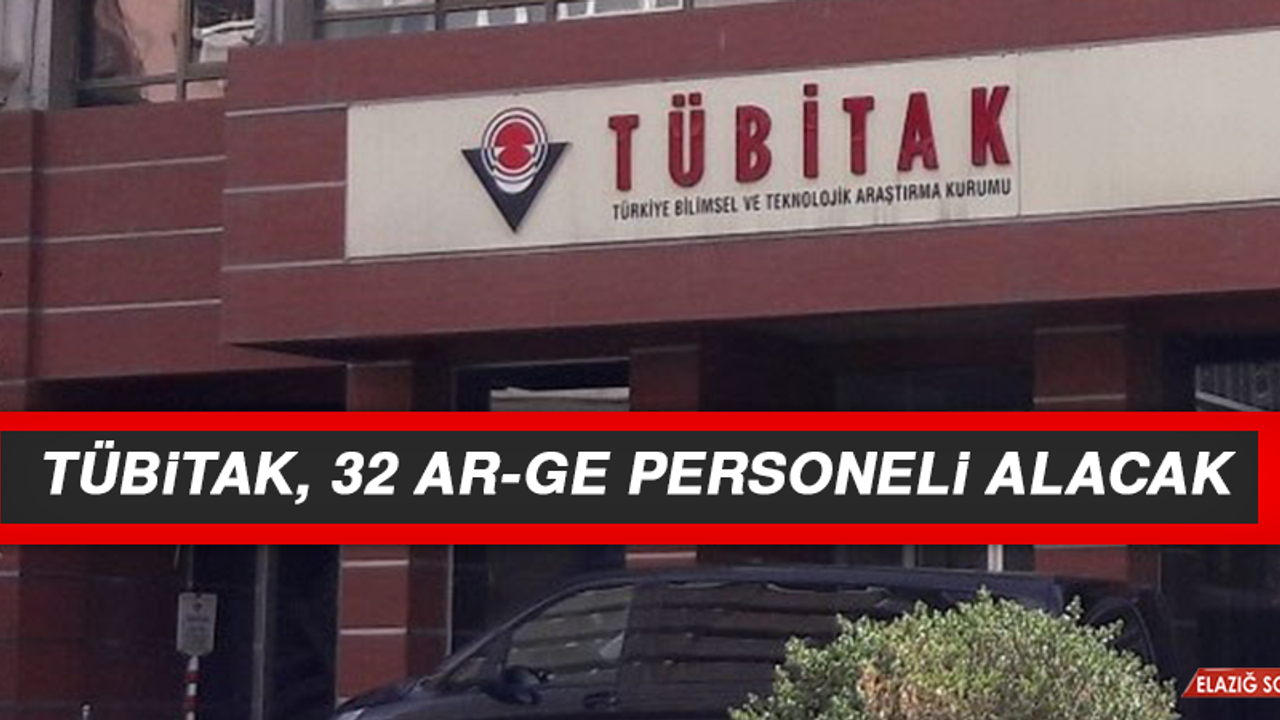 TÜBİTAK, 32 Ar-Ge Personeli Alacak
