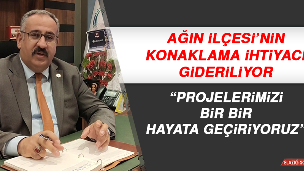 Ağın İlçesi’nin Konaklama İhtiyacı Gideriliyor