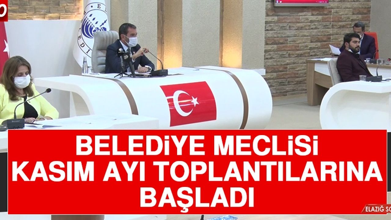 Belediye Meclisi, Kasım Ayı Toplantılarına Başladı