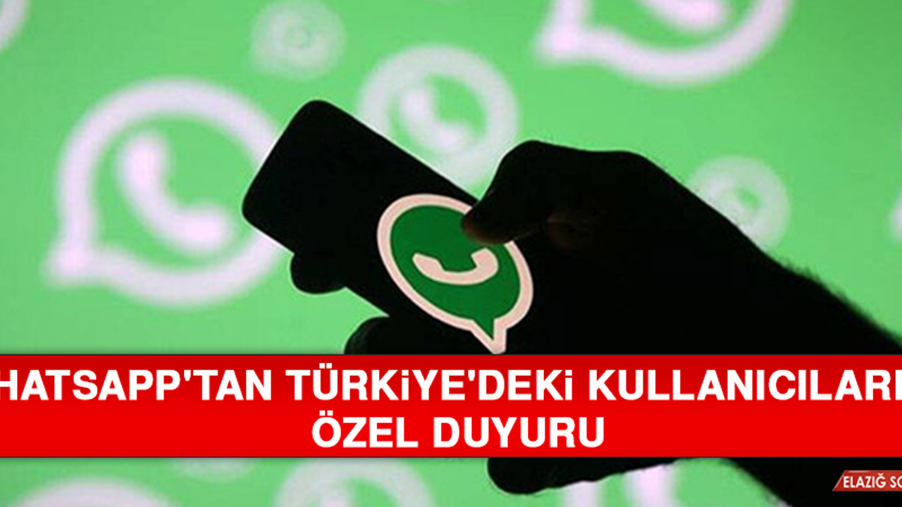 WhatsApp'tan Türkiye'deki Kullanıcılarına Özel Duyuru