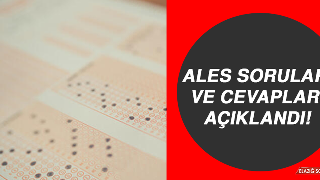 ALES Soruları ve Cevapları Açıklandı!