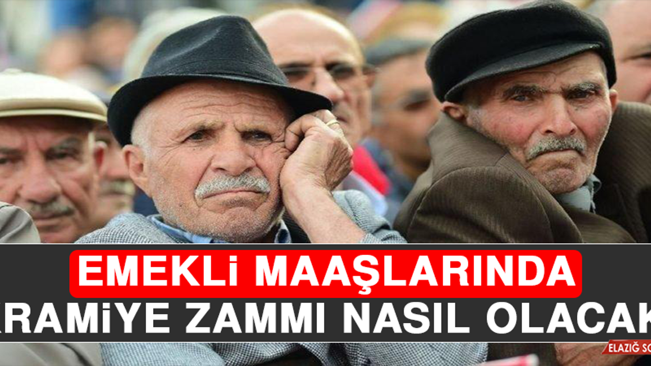 Emekli Maaşlarında İkramiye Zammı Nasıl Olacak?