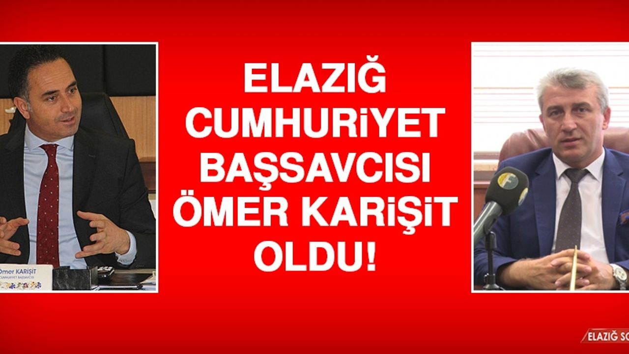 Elazığ Cumhuriyet Başsavcılığı'nda Görev Değişimi