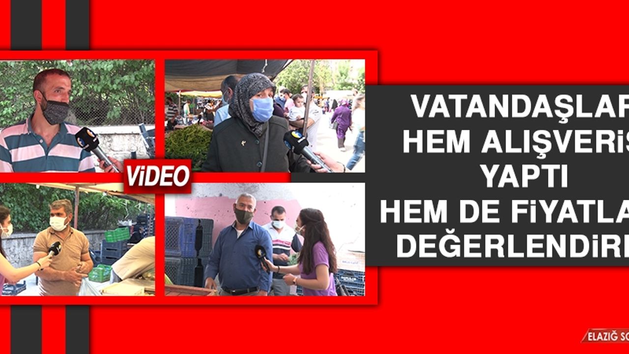 Vatandaşlar Hem Alışveriş Yaptı, Hem de Fiyatları Değerlendirdi