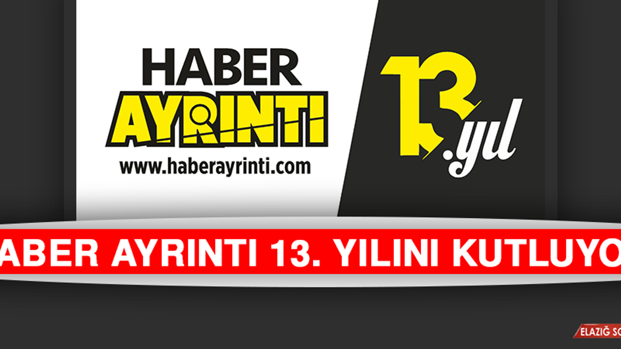 Haber Ayrıntı 13. Yılını Kutluyor