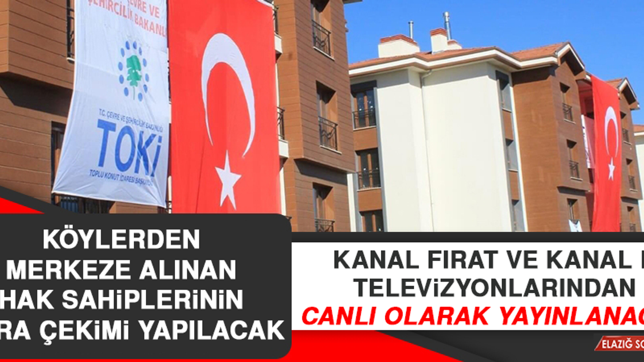 Köylerden Merkeze Alınan Hak Sahiplerinin Kura Çekimi Yapılacak