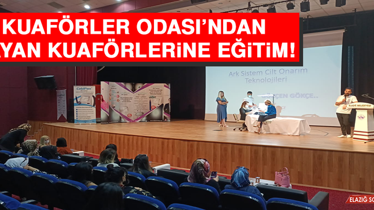 Kuaförler Odası’ndan Bayan Kuaförlerine Eğitim