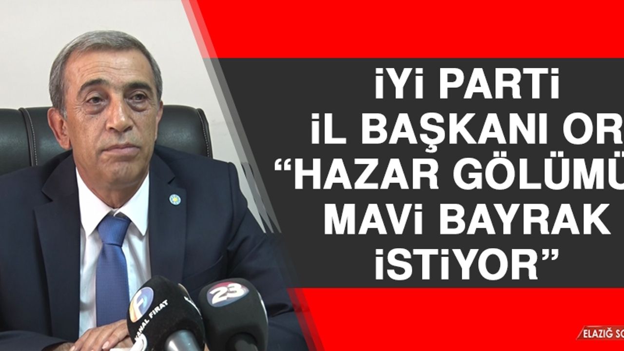 Or: Hazar Gölümüz Mavi Bayrak İstiyor