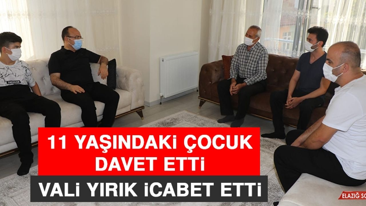 11 Yaşındaki Çocuk Davet Etti, Vali Yırık İcabet Etti